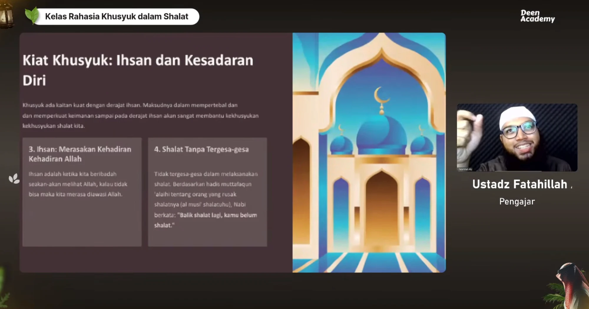 Kelas Rahasia Khusyuk dalam Shalat — Ustadz Fatahillah Aly
